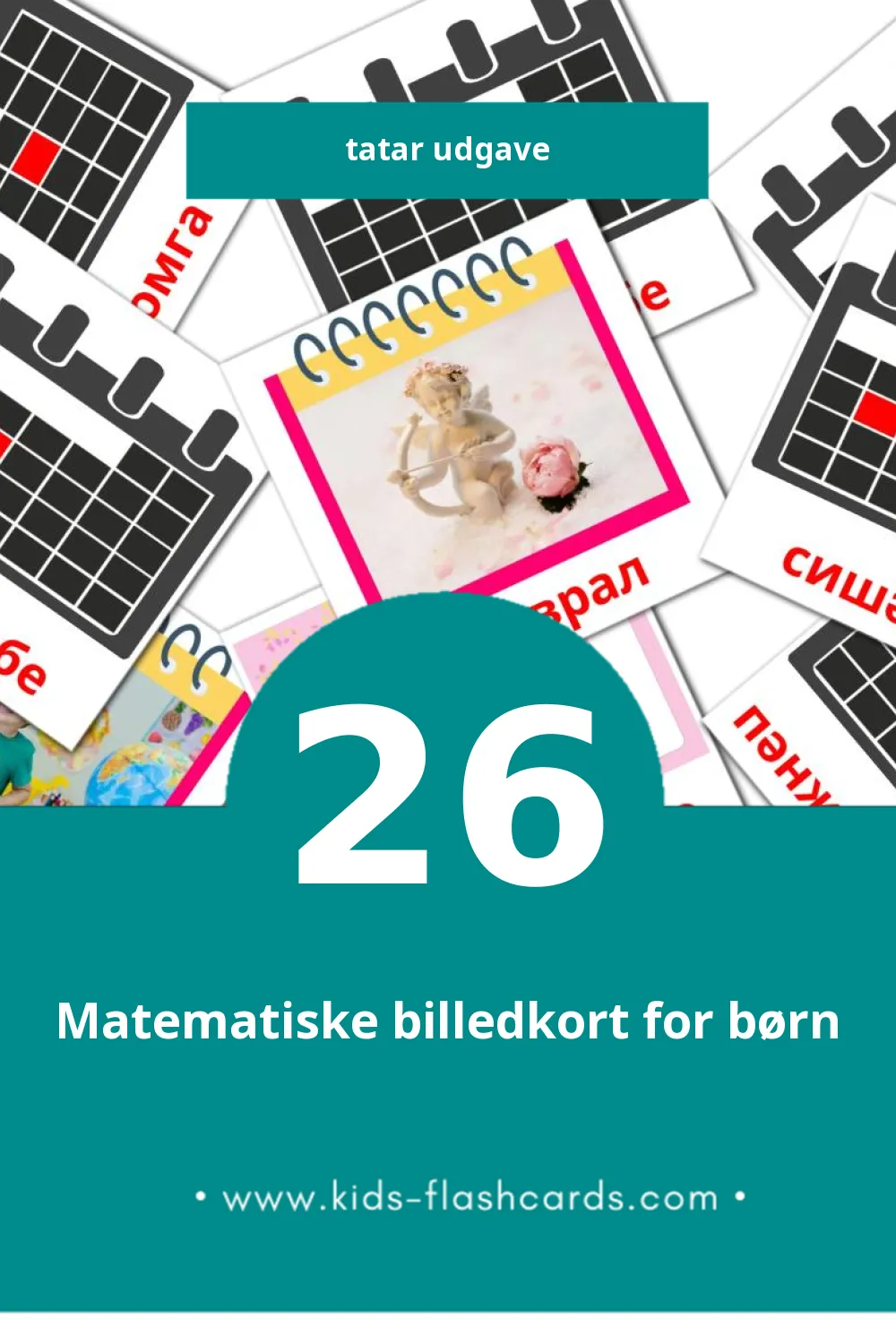 Visuelle billedkort for børn om Календарь til småbørn (26 kort på Tatar)