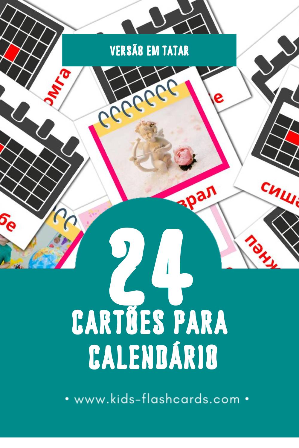 Flashcards de Календарь Visuais para Toddlers (24 cartões em Tatar)
