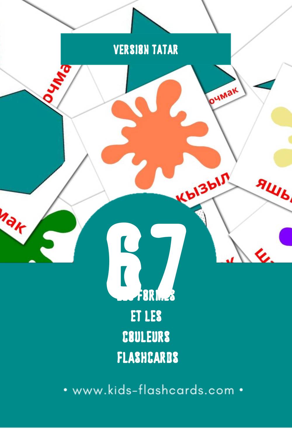 Flashcards Visual Төсләр һәм формалар pour les tout-petits (67 cartes en Tatar)