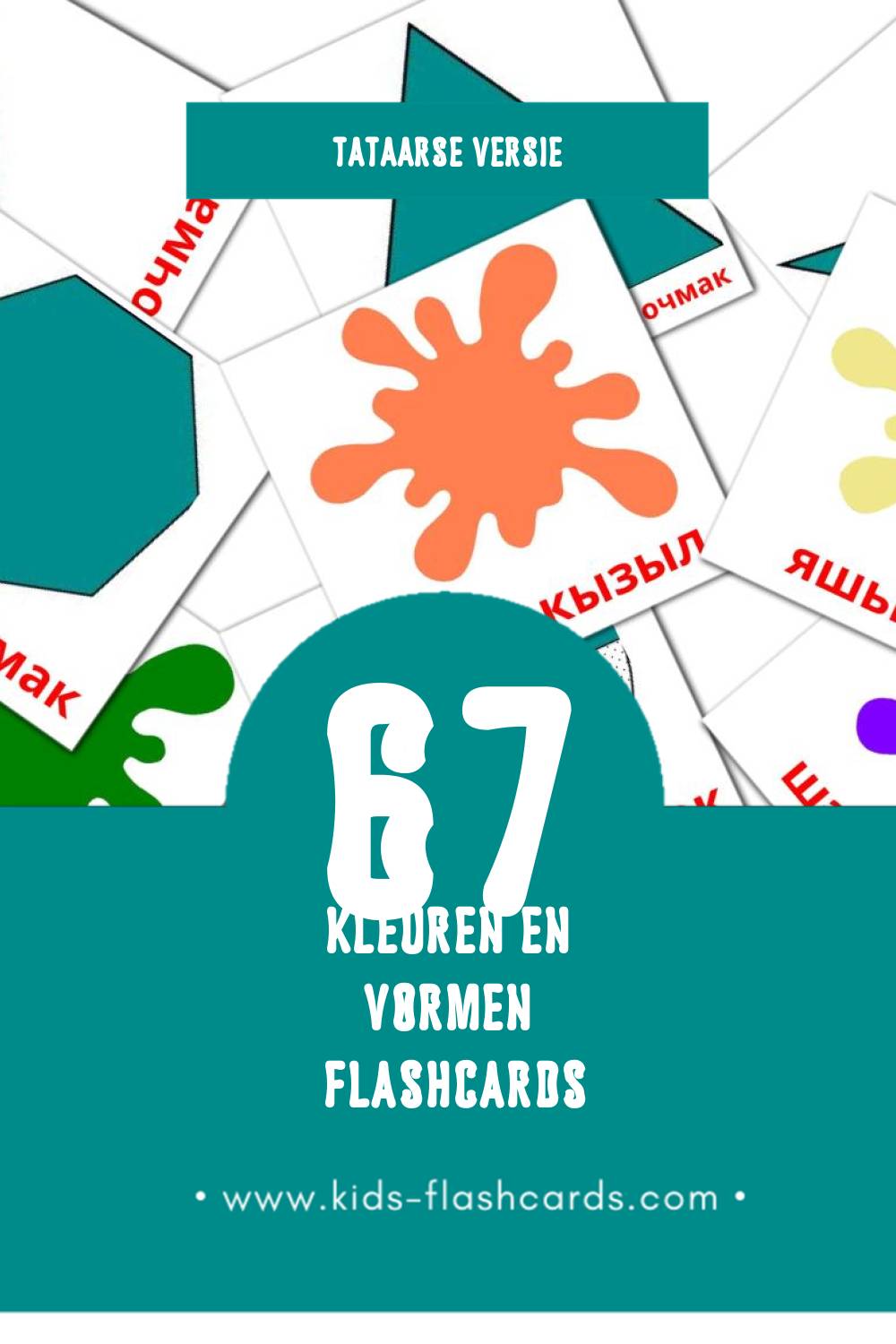 Visuele Төсләр һәм формалар Flashcards voor Kleuters (67 kaarten in het Tataars)