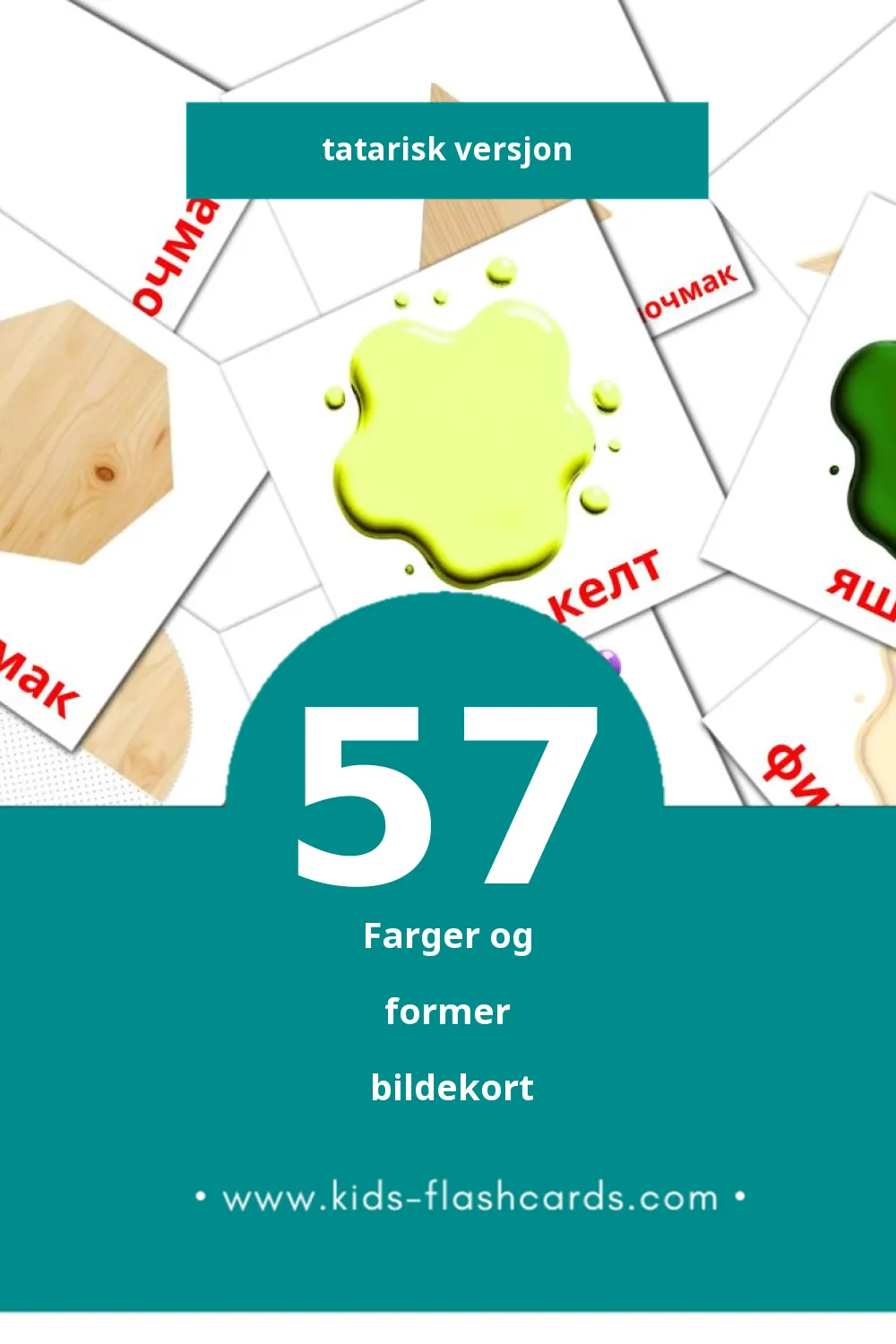 Visuelle Төсләр һәм формалар bildekort for småbarn (57 kort på Tatarisk)