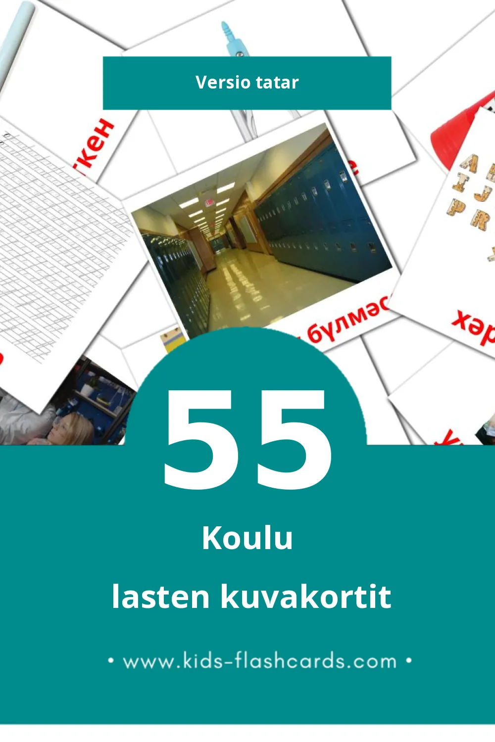 Мәктәп lasten kuvakortit pikkulapsille (55 korttia Tatarksi)