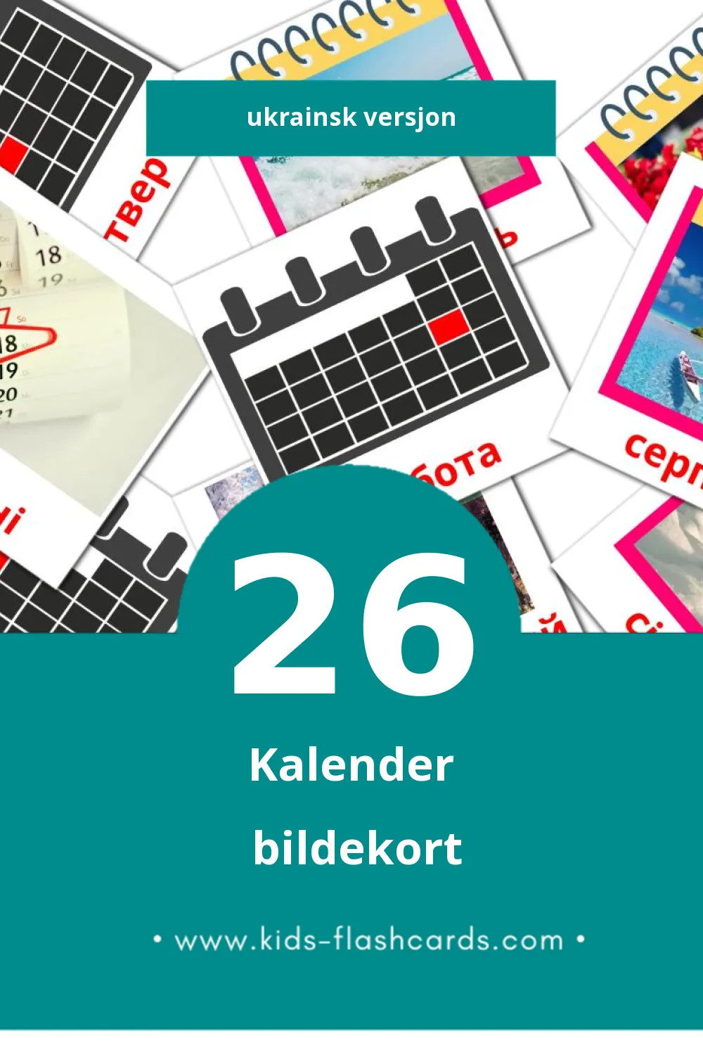 Visuelle календарь bildekort for småbarn (26 kort på Ukrainsk)