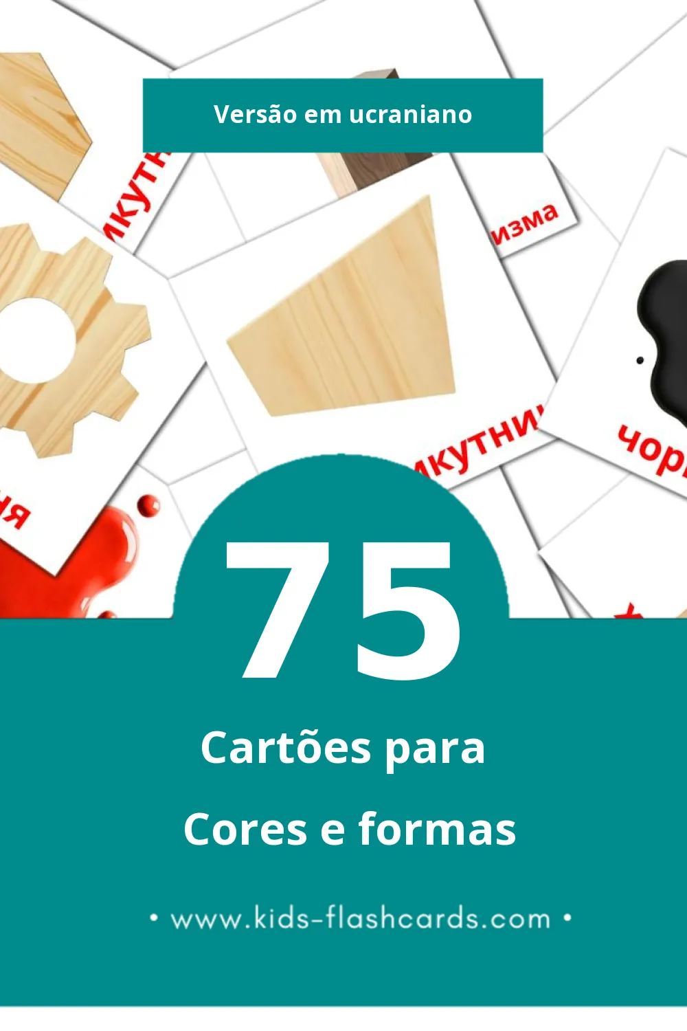 Flashcards de Кольори та фігури Visuais para Toddlers (75 cartões em Ucraniano)