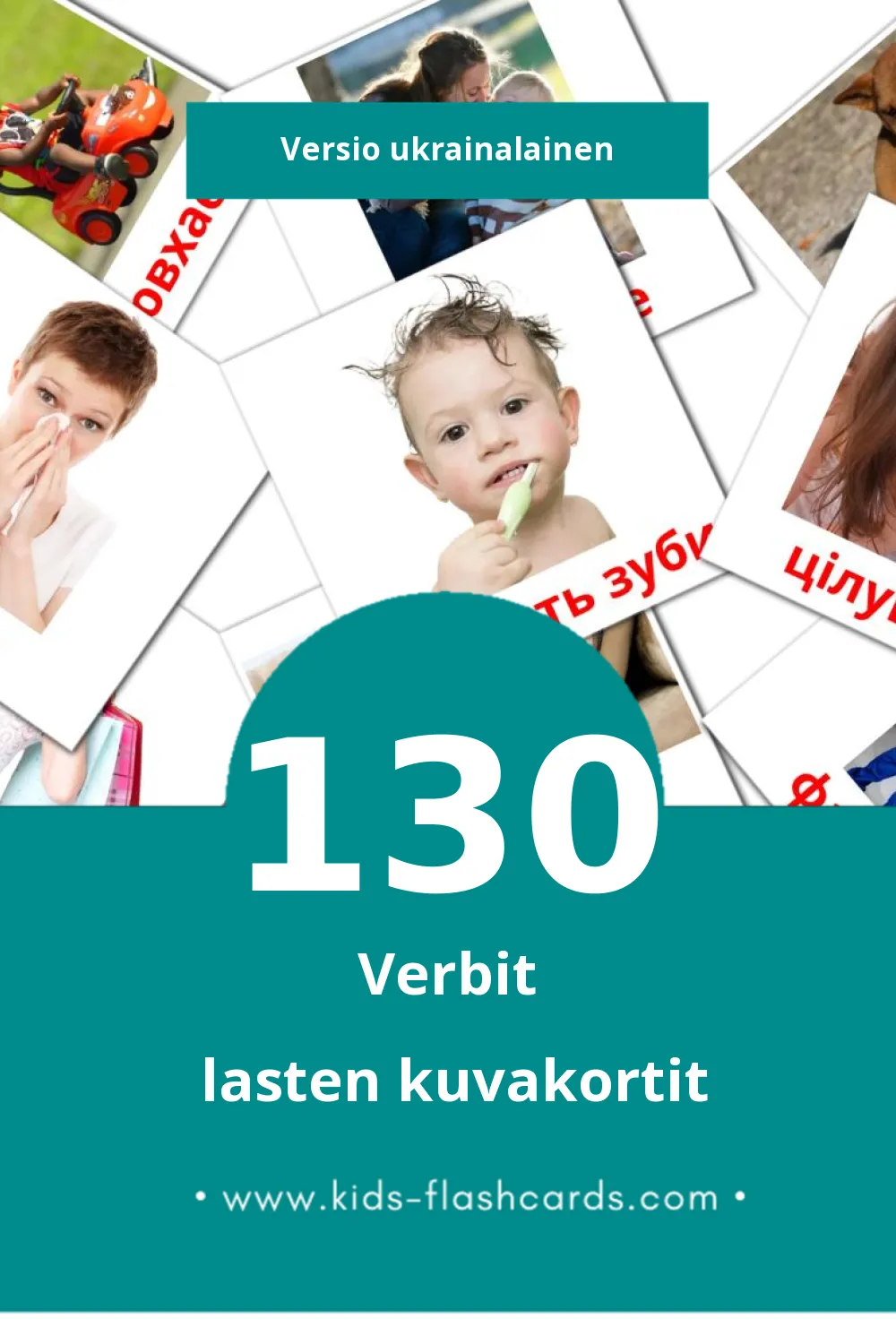 Дієслова  lasten kuvakortit pikkulapsille (130 korttia Ukrainalaiseksi)