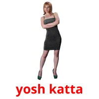 yosh katta picture flashcards