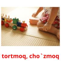 tortmoq, cho`zmoq picture flashcards