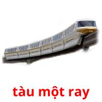 tàu một ray flashcards illustrate