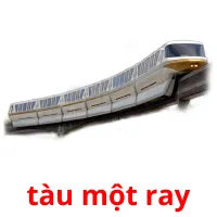 tàu một ray Bildkarteikarten