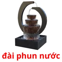 đài phun nước flashcards illustrate