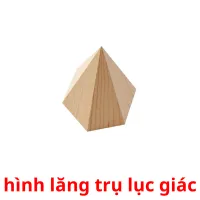 hình lăng trụ lục giác picture flashcards