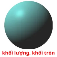 khối lượng, khối tròn ansichtkaarten