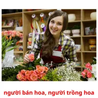 người bán hoa, người trồng hoa Bildkarteikarten