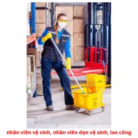 nhân viên vệ sinh, nhân viên dọn vệ sinh, lao công flashcards illustrate