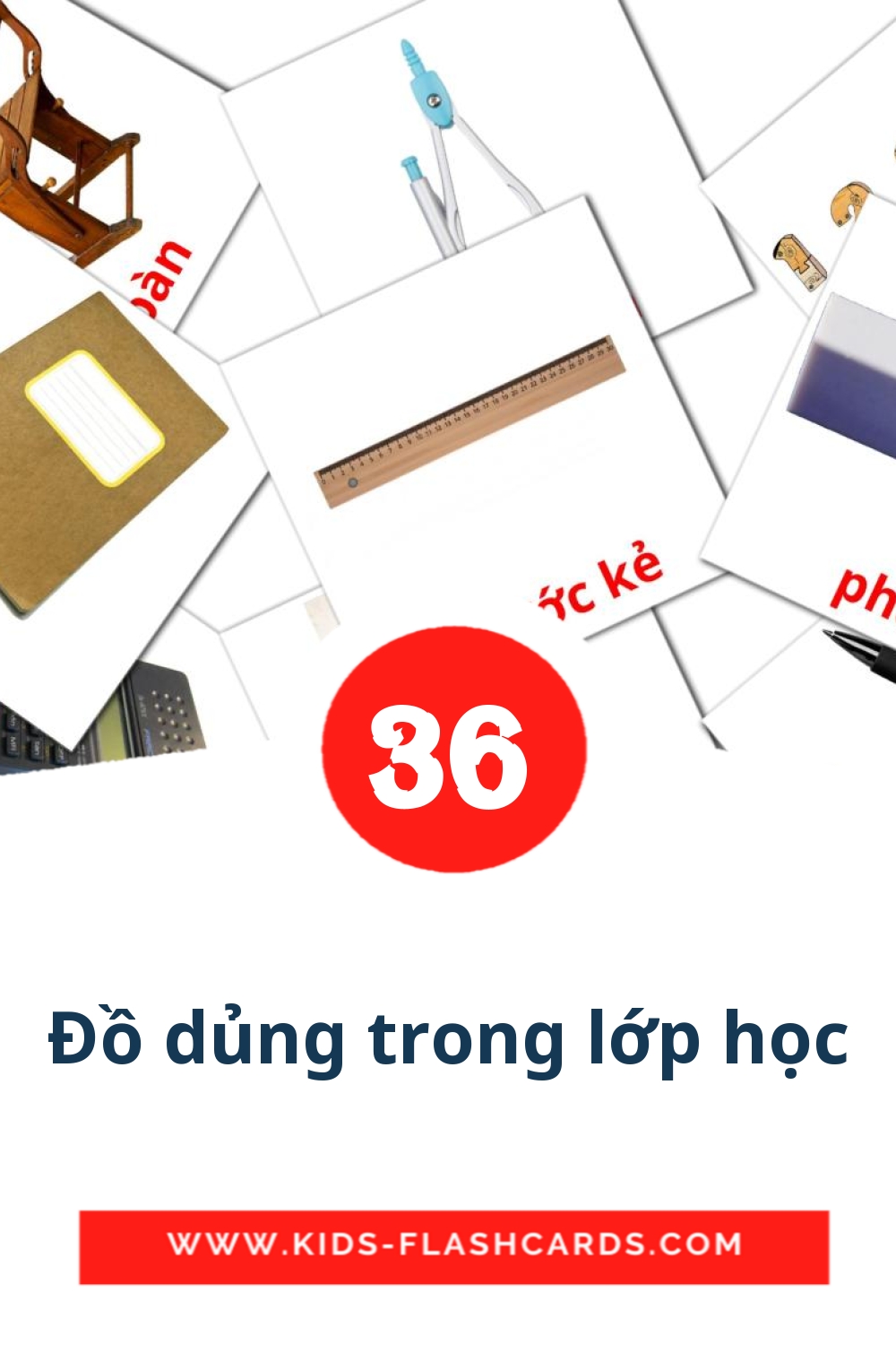 36 cartes illustrées de Đồ dủng trong lớp học pour la maternelle en vietnamien