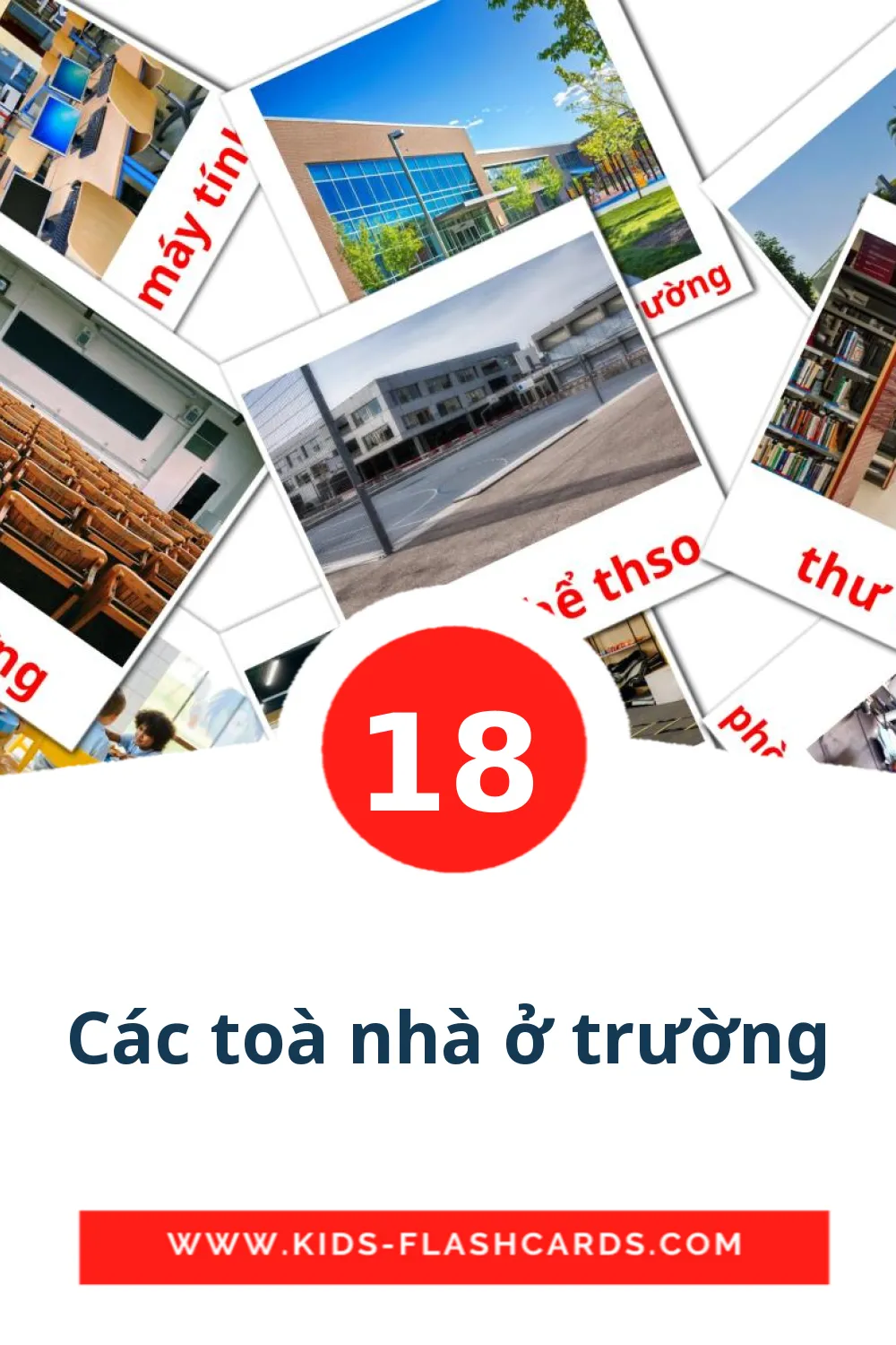 18 carte illustrate di Các toà nhà ở trường per la scuola materna in vietnamita