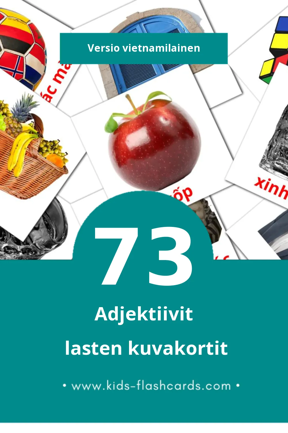 Tính từ lasten kuvakortit pikkulapsille (73 korttia Vietnamilaiseksi)