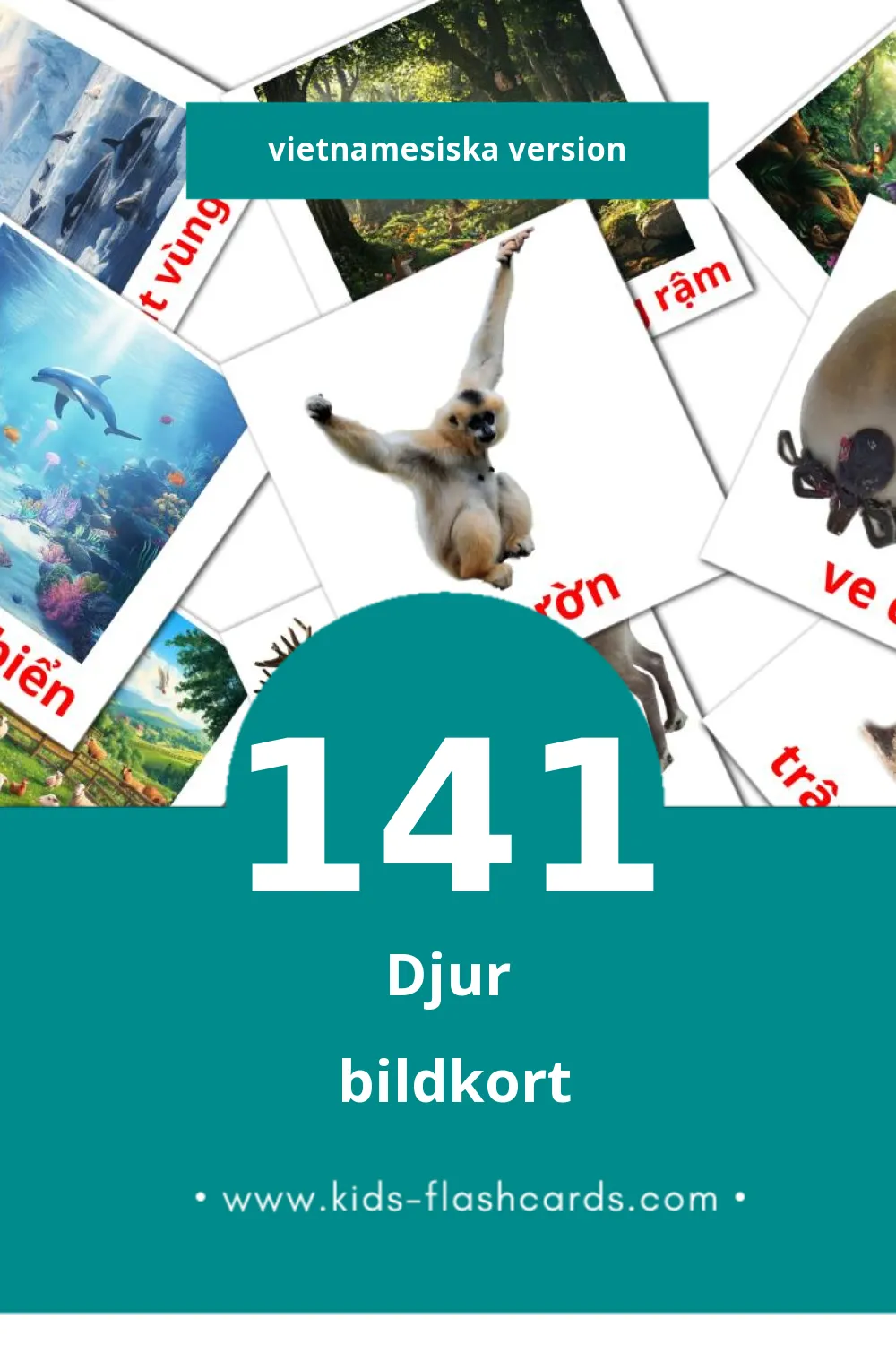 Visuella động vật för småbarn (141 bildkort för barn på Vietnamesiska)