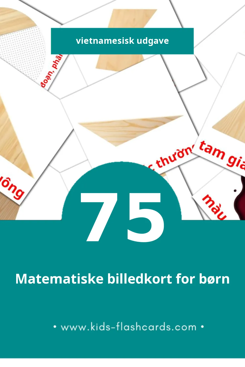 Visuelle billedkort for børn om Màu sắc và hình khối  til småbørn (75 kort på Vietnamesisk)