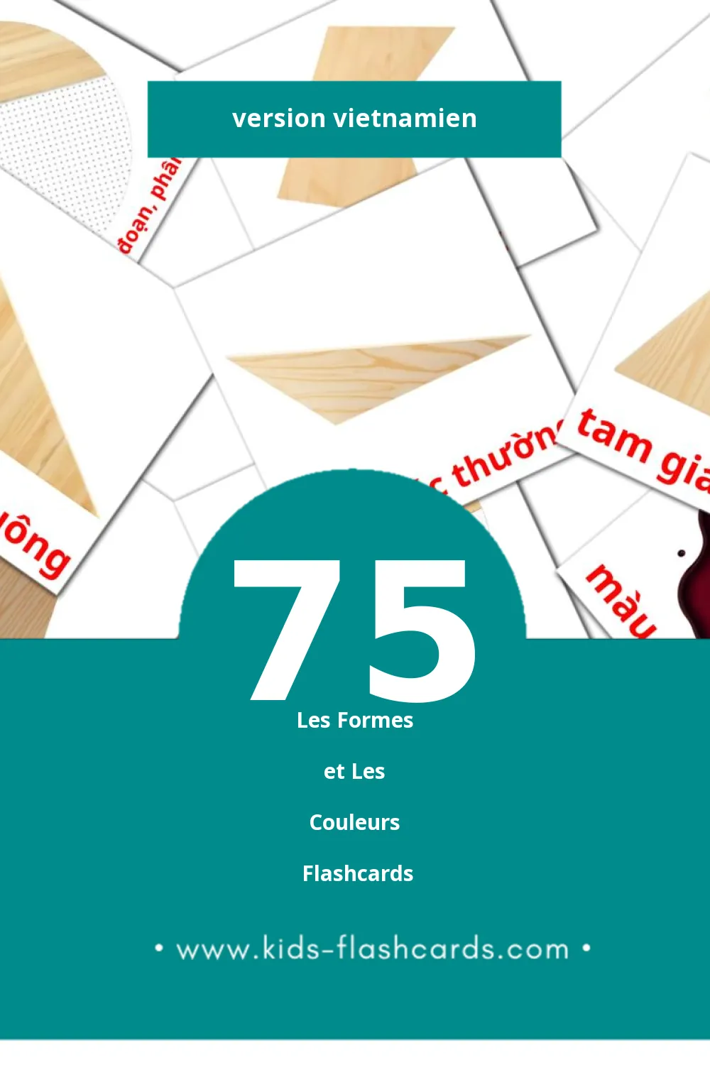 Flashcards Visual Màu sắc và hình khối  pour les tout-petits (75 cartes en Vietnamien)