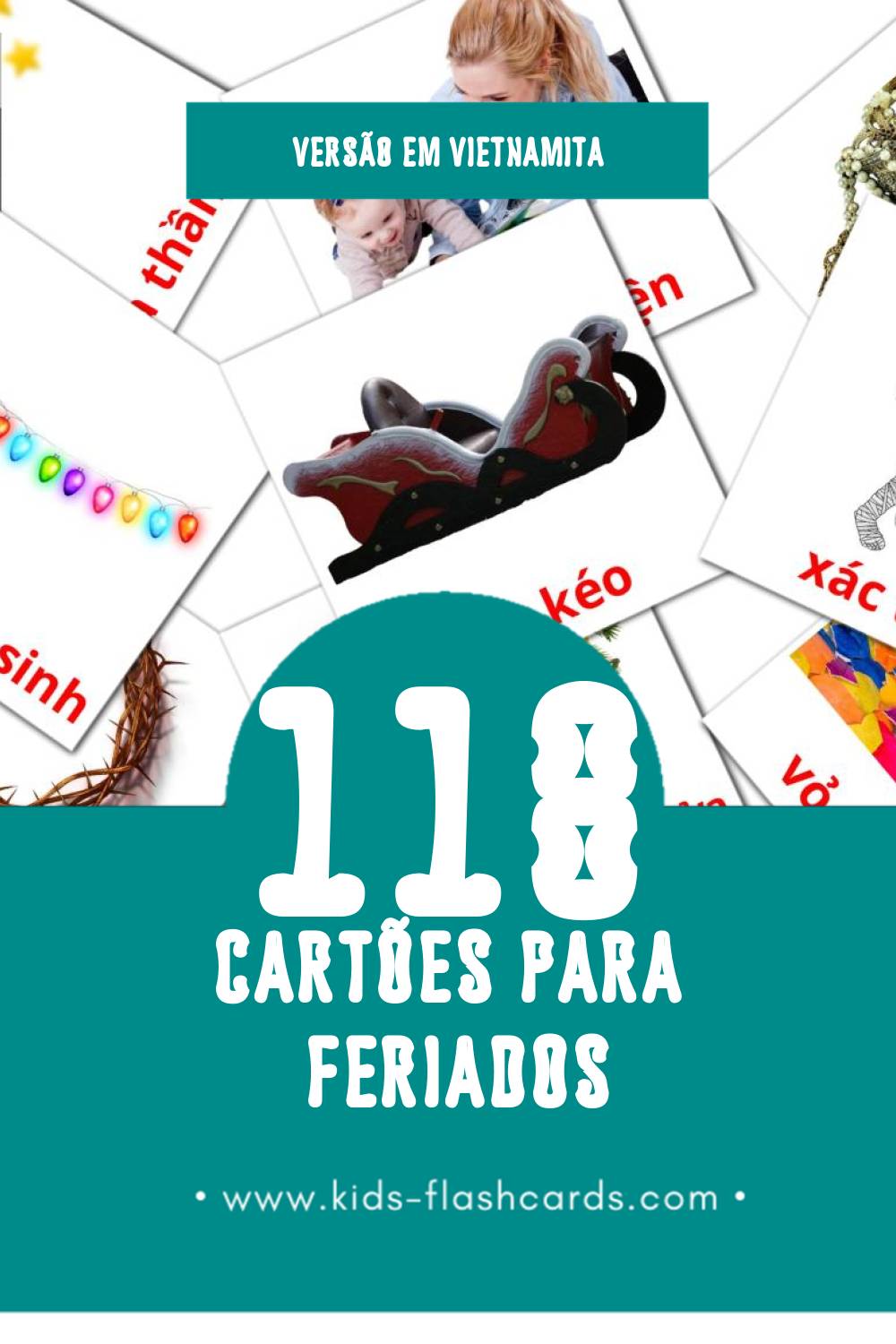 Flashcards de Ngày nghỉ Visuais para Toddlers (118 cartões em Vietnamita)