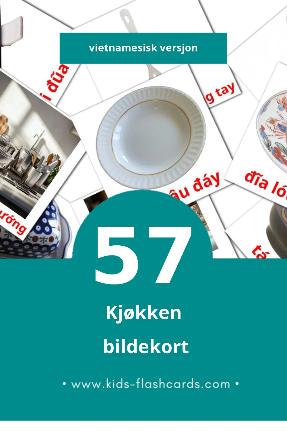 Visuelle Nhà bếp bildekort for småbarn (57 kort på Vietnamesisk)