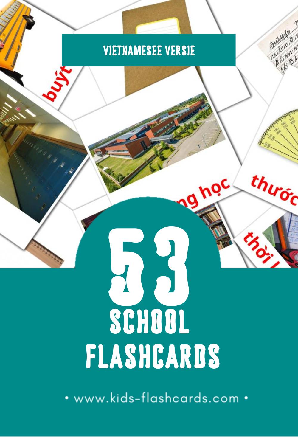 Visuele Trường học Flashcards voor Kleuters (53 kaarten in het Vietnamese)