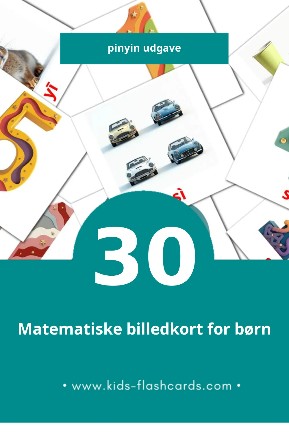 Visuelle billedkort for børn om Shùxué til småbørn (30 kort på Pinyin)