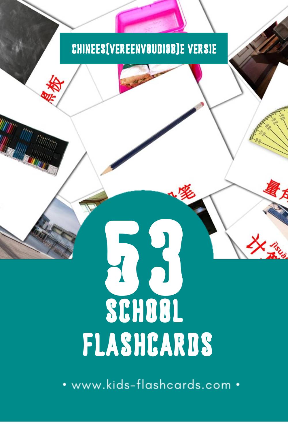 Visuele 学校 Flashcards voor Kleuters (53 kaarten in het Chinees(vereenvoudigd))