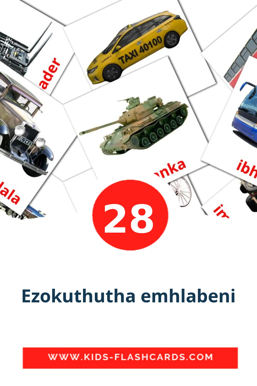 28 Ezokuthutha emhlabeni leerkaarten voor kleuters in het зулу