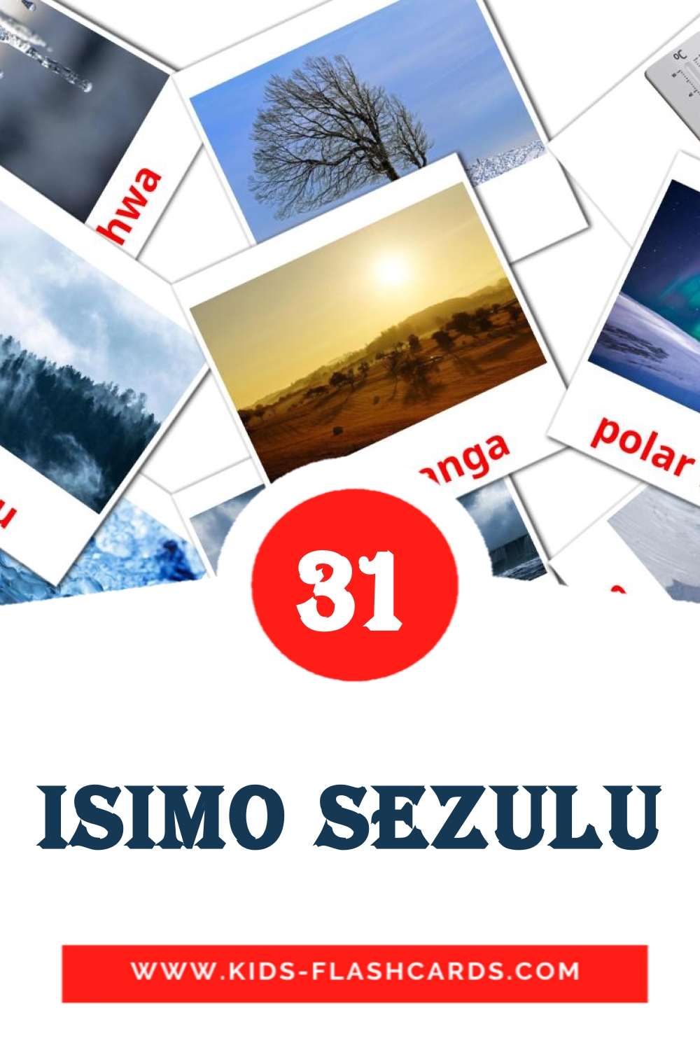 31 Isimo sezulu Picture Cards for Kindergarden in zulu