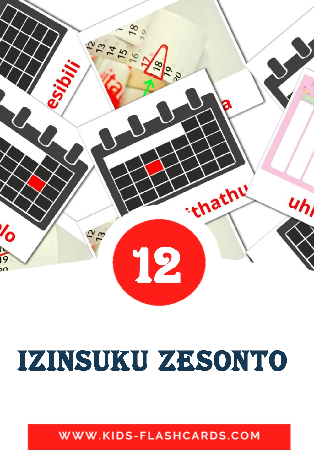 12 tarjetas didacticas de Izinsuku zesonto  para el jardín de infancia en zulú