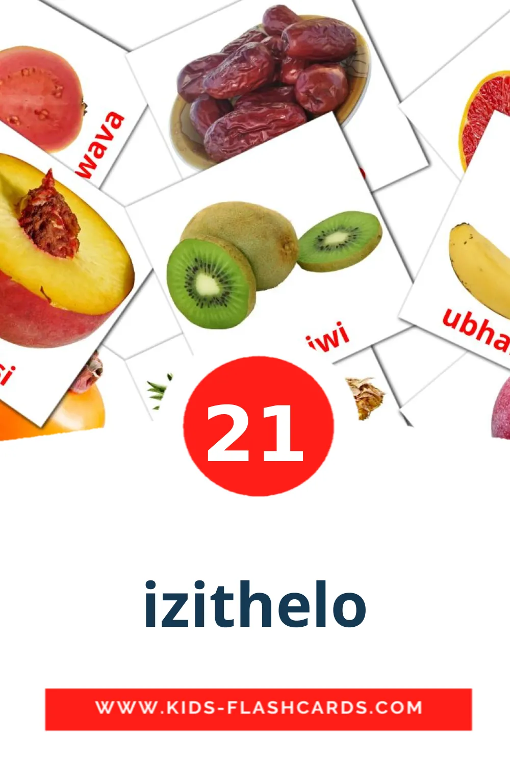 21 cartes illustrées de izithelo pour la maternelle en zoulou