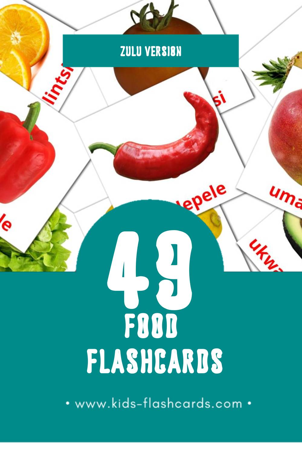 Visual ukudla Flashcards for Toddlers (49 cards in Zulu)