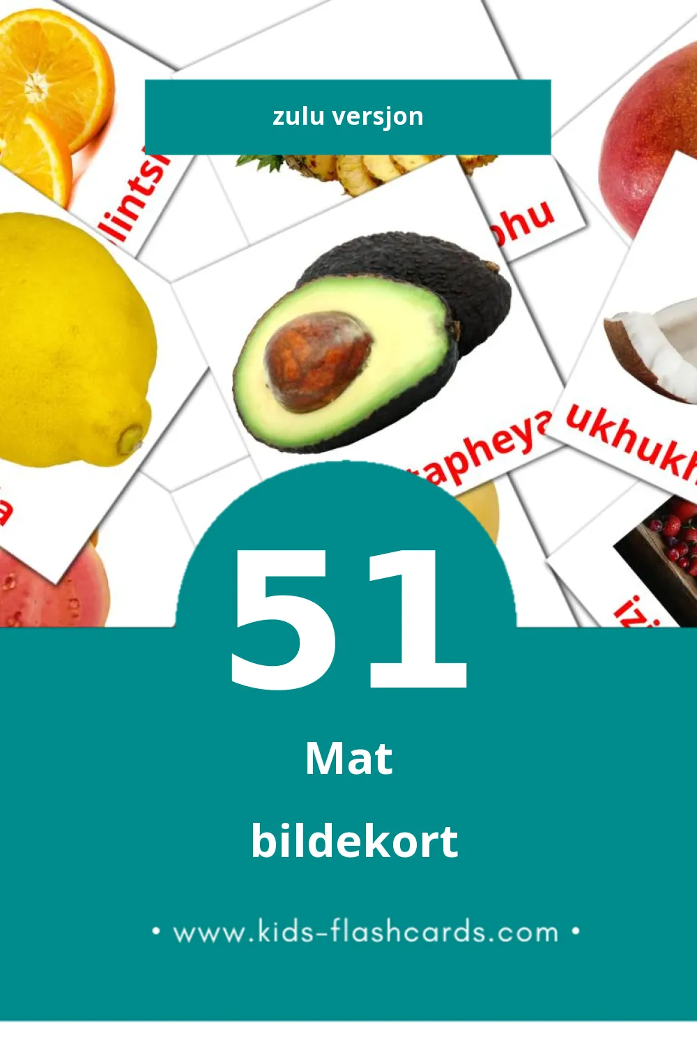 Visuelle ukudla bildekort for småbarn (51 kort på Zulu)