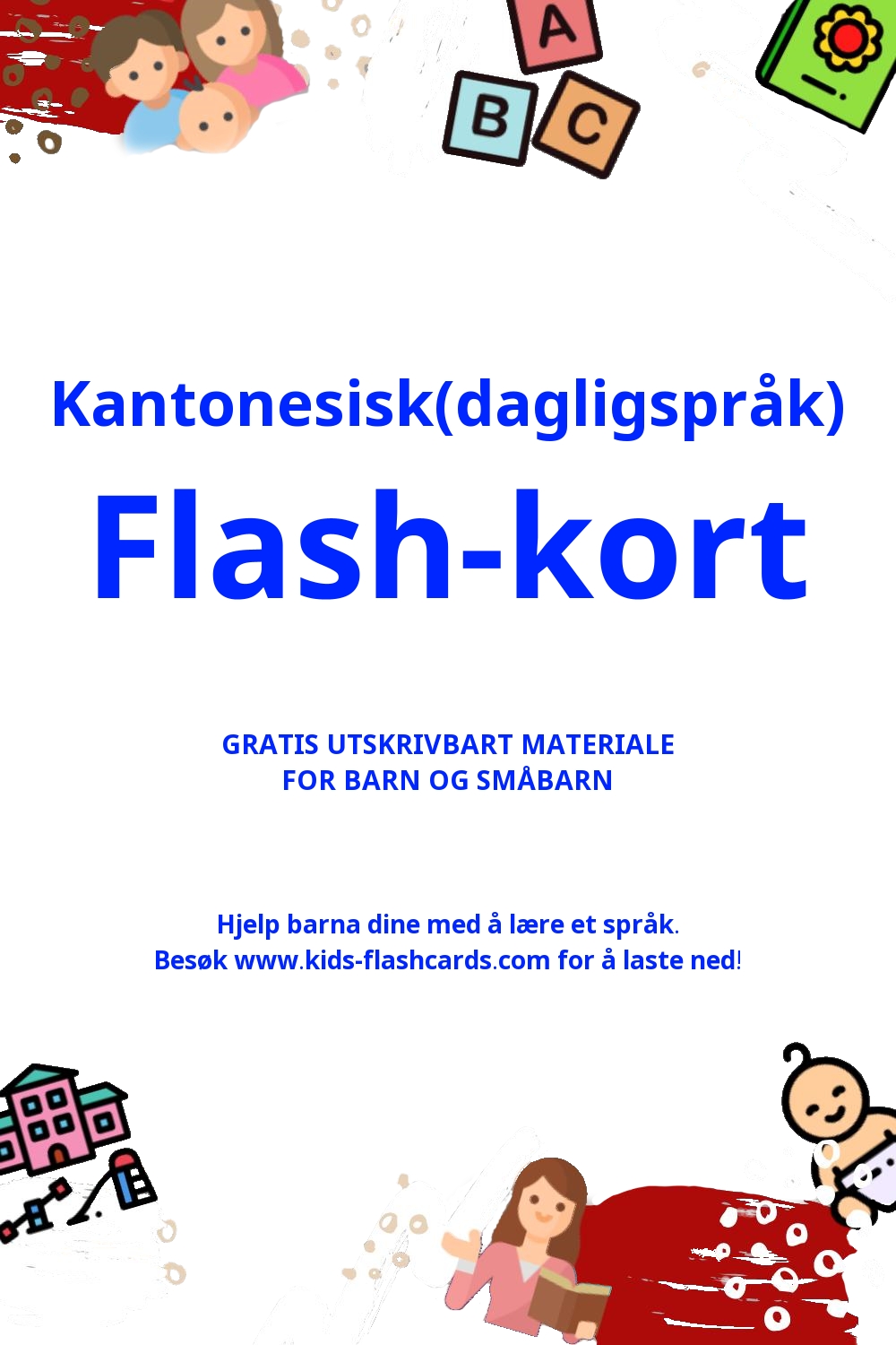 Arbeidsark for å lære Kantonesisk(dagligspråk)