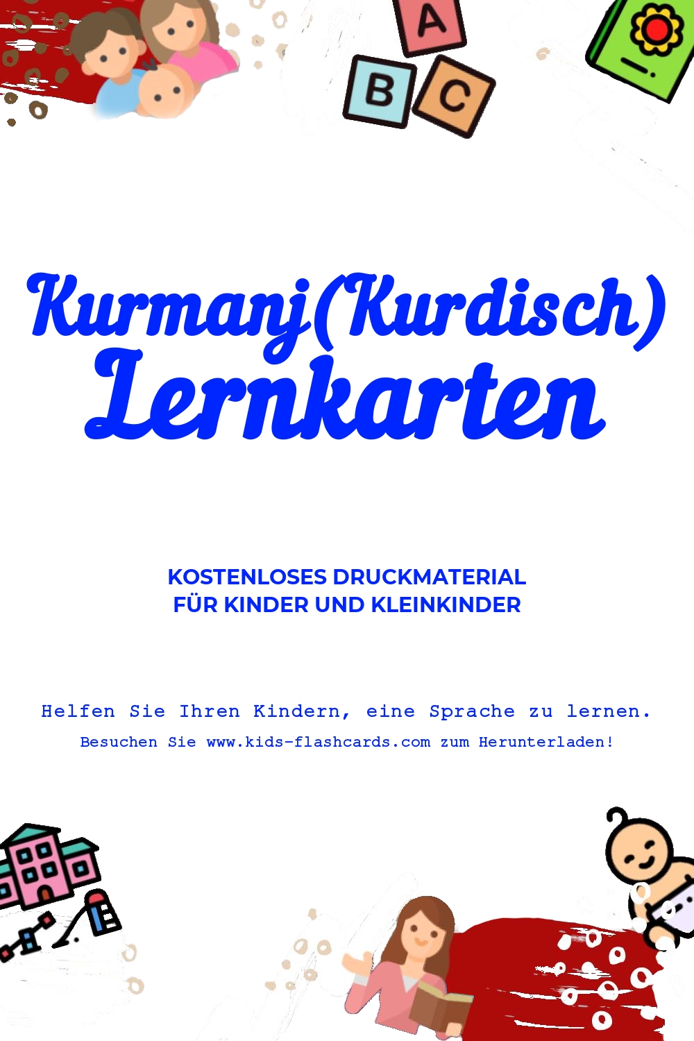 Arbeitsblätter zum Erlernen der Kurmanj(Kurdisch)en Sprache