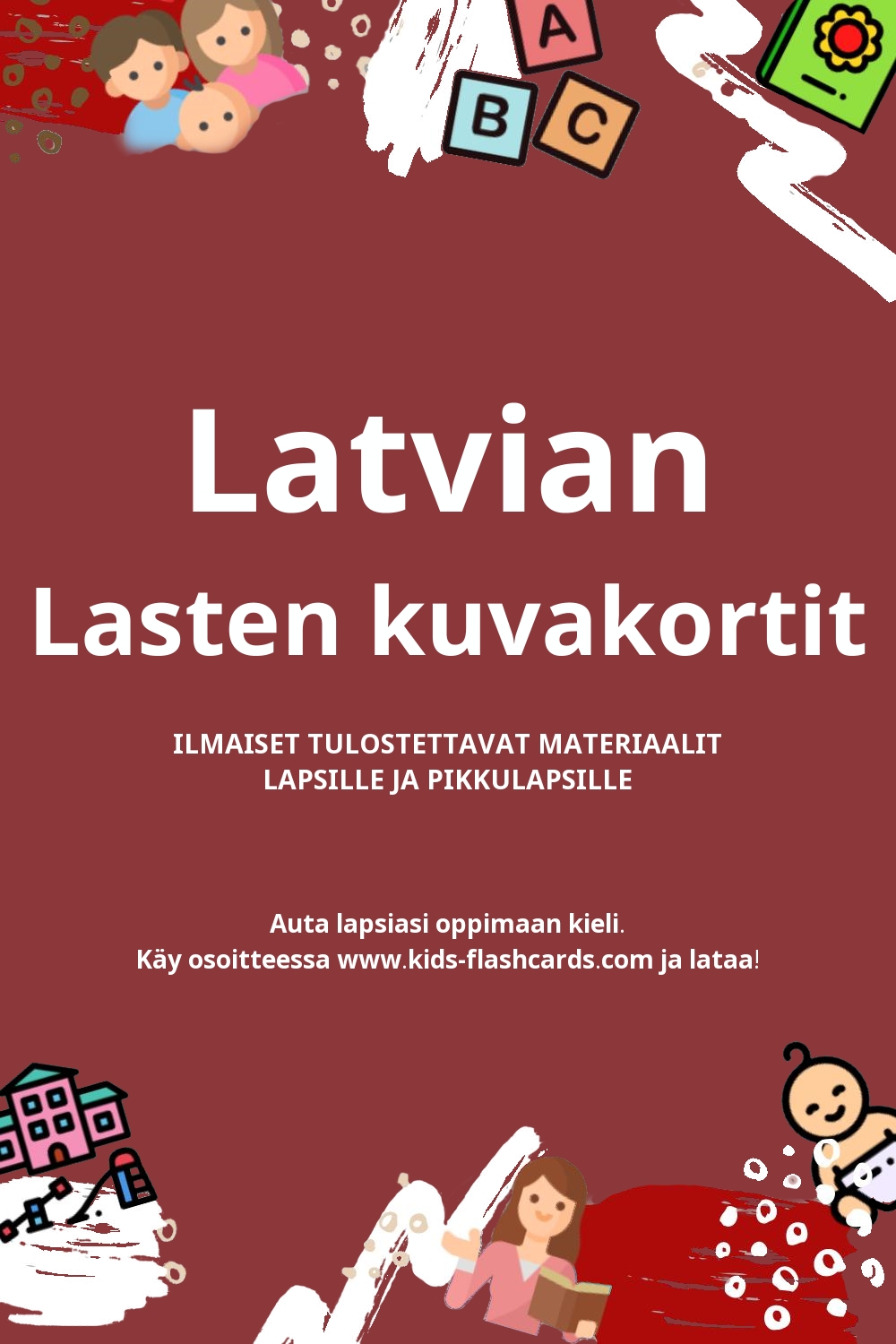 Työpapereita Latvian oppimiseen