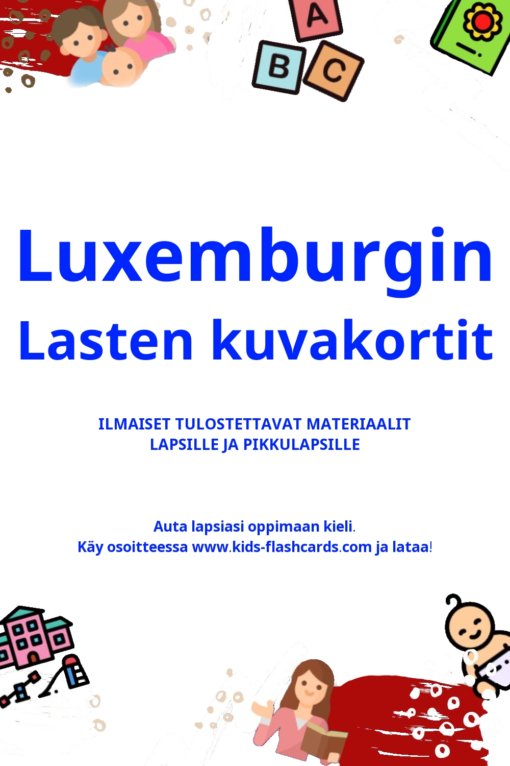 Työpapereita Luxemburgin oppimiseen