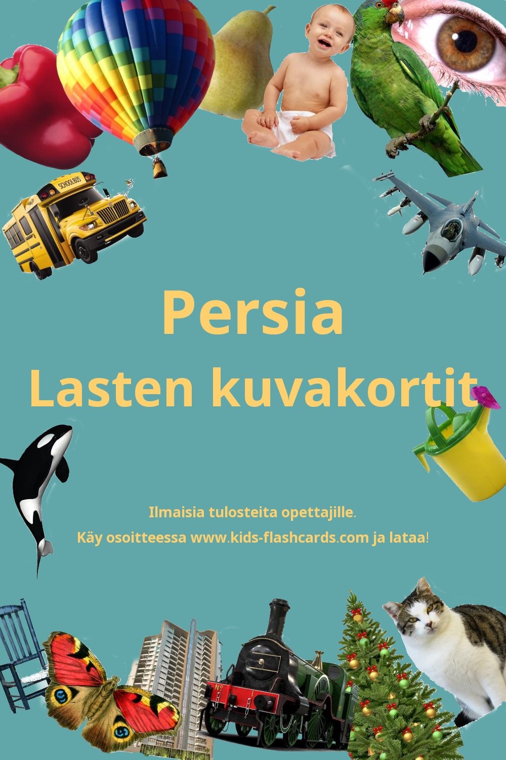 Ilmaisia tulostettavia lasten kuvakortteja Persia