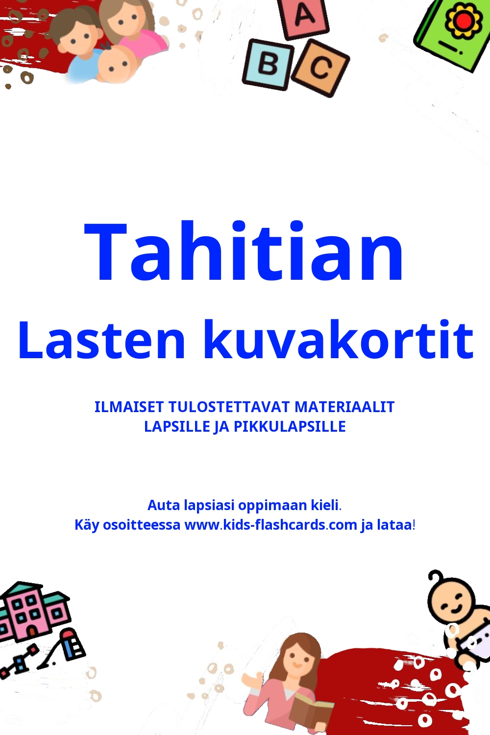 Työpapereita Tahitian oppimiseen
